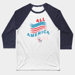 All American nurse Baseball T-Shirt